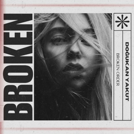 Broken Order | Boomplay Music