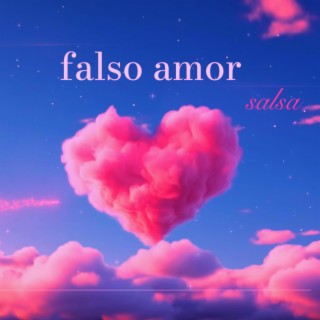 falso amor-salsa