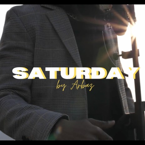 SATURDAY | Boomplay Music