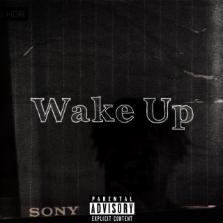 Wake Up (Chapter 3) lyrics | Boomplay Music