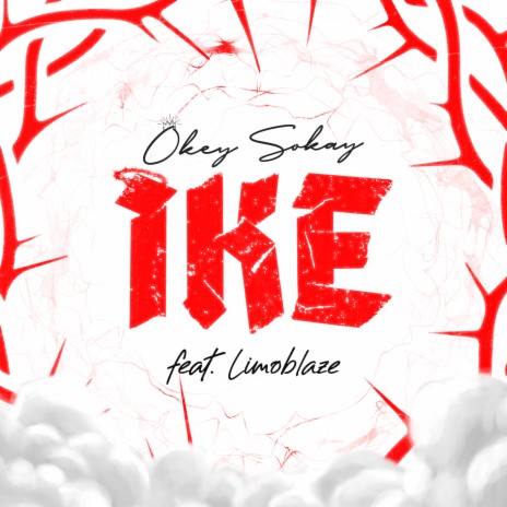Ike ft. Limoblaze | Boomplay Music