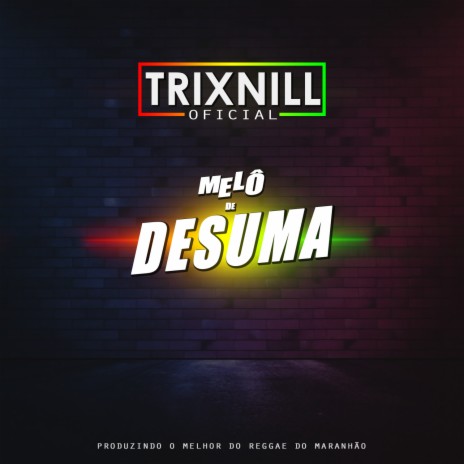 Melô de Desuma (Reggae Internacional)