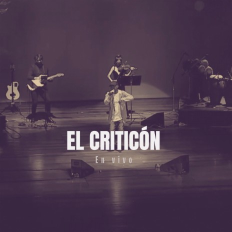 El criticón (En Vivo) | Boomplay Music