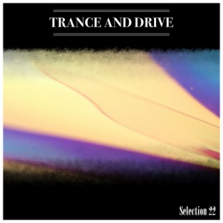 Trance And Drive Selection 22