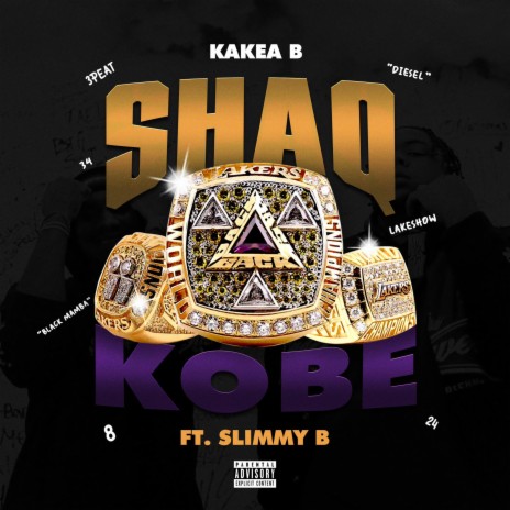Shaq and Kobe ft. Slimmy B | Boomplay Music