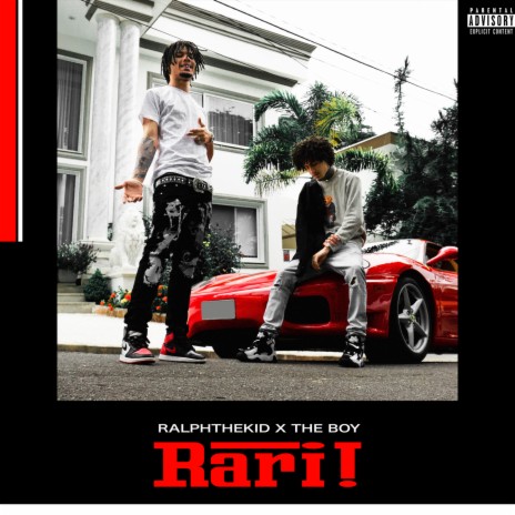 RARI! ft. The Boy | Boomplay Music