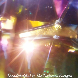 Dreadedalghul & the Dodecian Energies