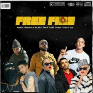 Free Fire (feat. Sugga, Mandela, Guapa, Kero, 7Mad, Tiger & Morinking)