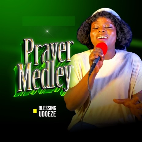 Prayer Medley | Boomplay Music