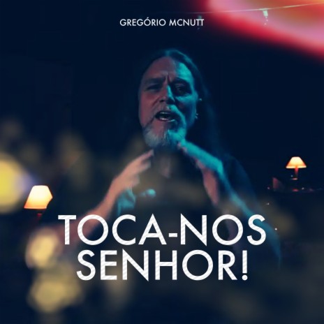 Toca-Nos Senhor, Pt. 10 | Boomplay Music