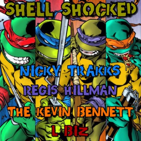 Teenage Mutant Ninja Turtles Cypher (feat. Regis Hillman, The Kevin Bennett & L-Biz) | Boomplay Music