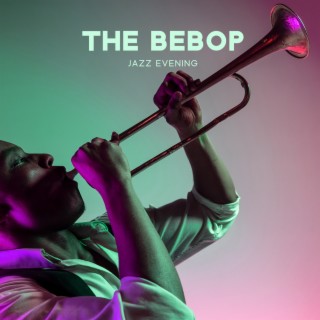 The Bebop Jazz Evening