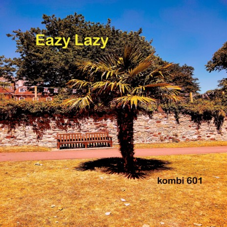 Eazy Lazy | Boomplay Music