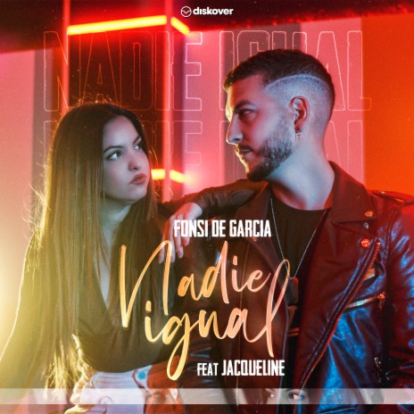 Nadie Igual ft. Jacqueline | Boomplay Music