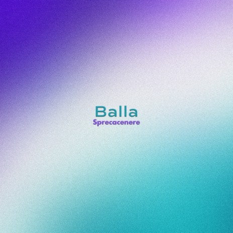 Balla | Boomplay Music