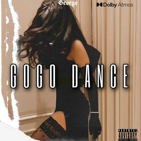 Gogo Dance | Boomplay Music