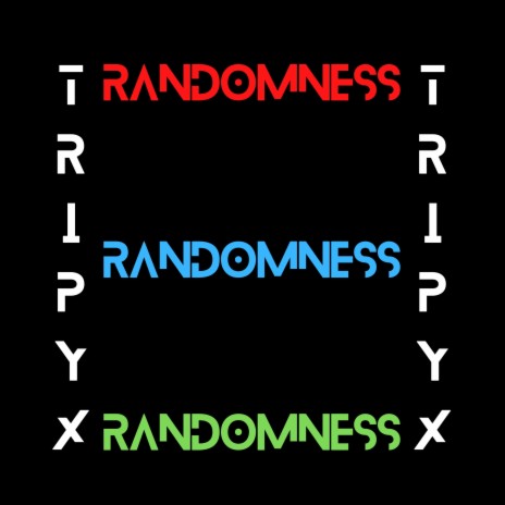 Randomness (Radio Edit) | Boomplay Music