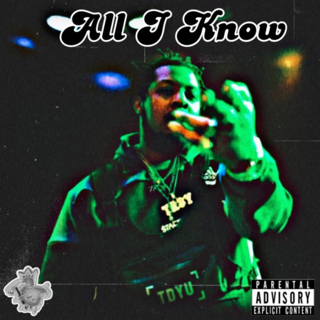 All I Know | Boomplay Music