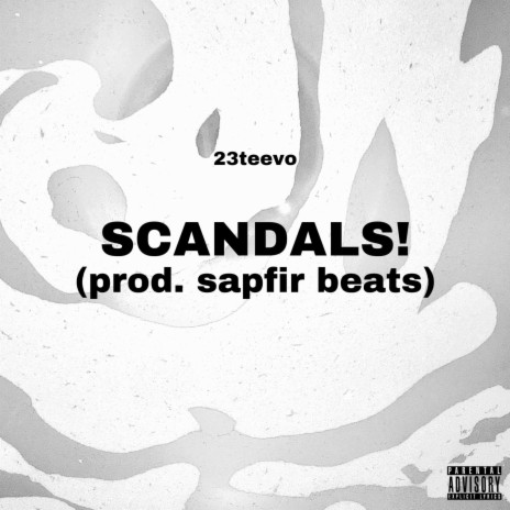 SCANDALS! | Boomplay Music