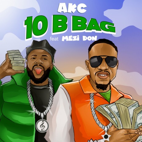 10B Bag ft. Mezi Don | Boomplay Music