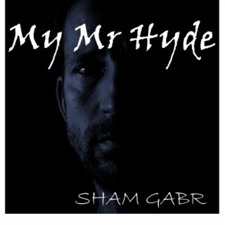 My Mr Hyde