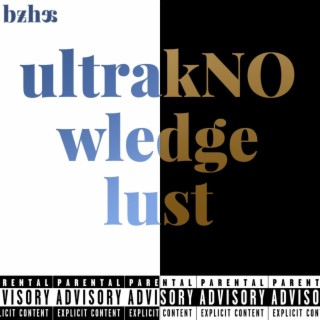 Ultraknowledge Lust