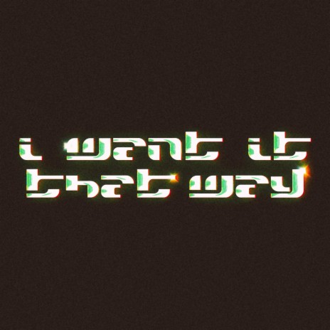 I Want It That Way (Funk Remix) | Boomplay Music