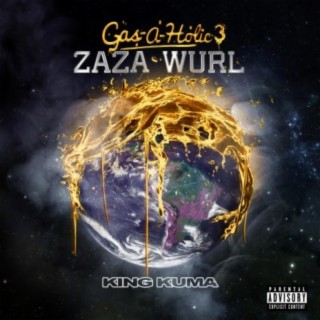 Gas-A-Holic 3: ZaZa Wurl