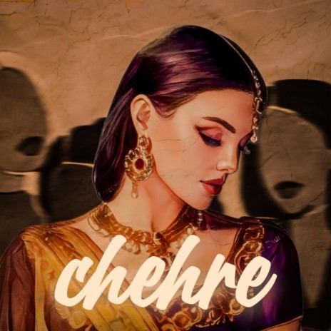 Chehre ft. Jstyle | Boomplay Music