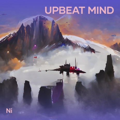 Upbeat Mind | Boomplay Music