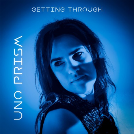 Getting Through | Boomplay Music