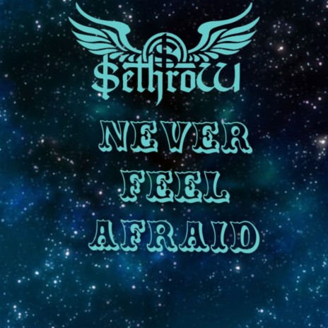 Never Feel Afraid (Original Mix)
