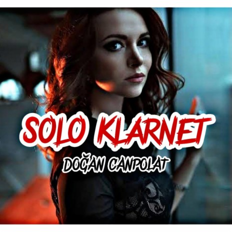 Solo Klarnet | Boomplay Music