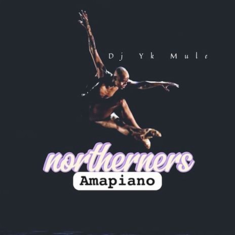 Northerners Amapiano | Boomplay Music
