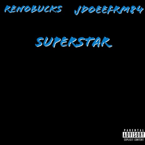 Superstar ft. Renobuckzz | Boomplay Music