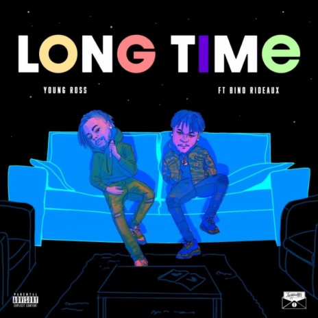 Long Time ft. Bino Rideaux