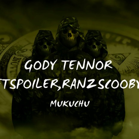 mukuchu ft. spoiler & raznscooby | Boomplay Music