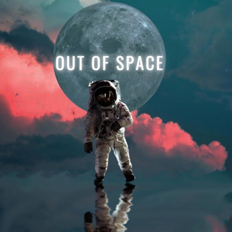 Out Of Space