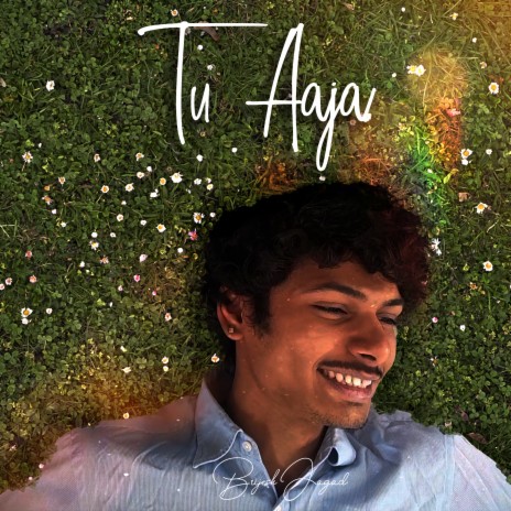 Tu Aaja | Boomplay Music