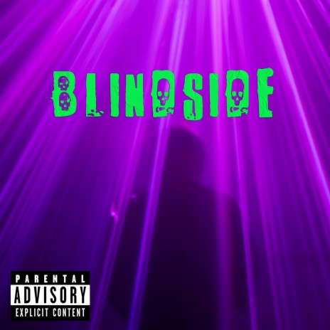 BLINDSIDE ft. Curtains | Boomplay Music