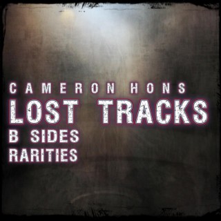 Lost Tracks, B-Sides & Rarities