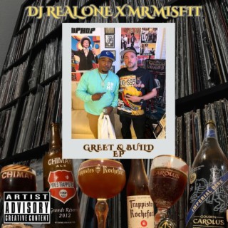 DJ Real One X Mr Misfit Greet & Build EP