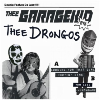 Thee Garagekid vs. Thee Drongos