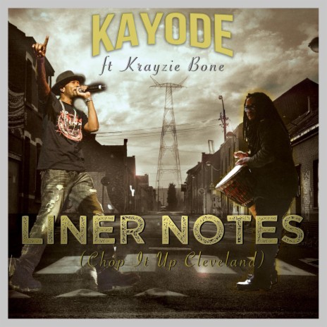 Liner Notes (Chop It Up Cleveland Radio) (feat. Krayzie Bone)