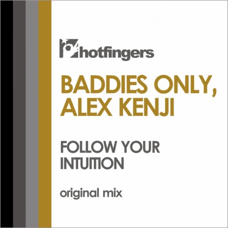 Follow Your Intuition (original mix) ft. Alex Kenji | Boomplay Music