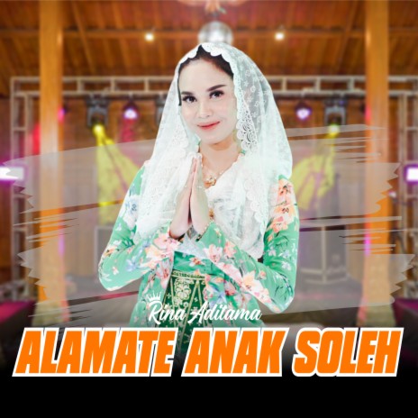 Alamate Anak Soleh (Dangdut Version)