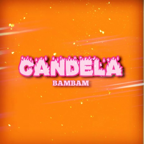 Candela | Boomplay Music