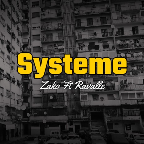 Systeme ft. Zako | Boomplay Music