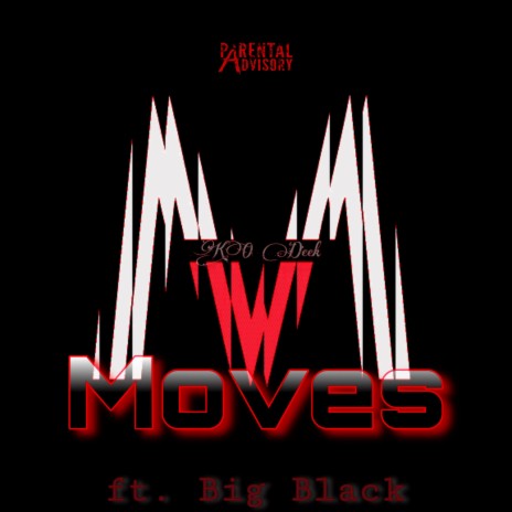 Moves (feat. Big Black) | Boomplay Music