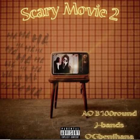 AOB100ROUND x J Bandz x Ogbenihana (scary movie 2) | Boomplay Music